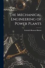 The Mechanical Engineering of Power Plants 