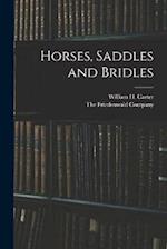 Horses, Saddles and Bridles 