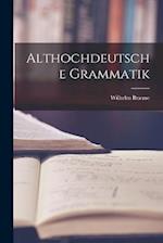Althochdeutsche Grammatik 