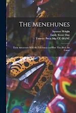 The Menehunes; Their Adventures With the Fisherman and how They Built the Canoe 