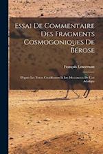 Essai De Commentaire Des Fragments Cosmogoniques De Bérose