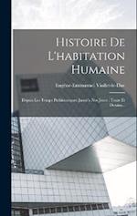 Histoire De L'habitation Humaine