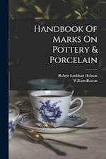 Handbook Of Marks On Pottery & Porcelain 