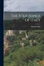 The Folk-songs Of Italy 