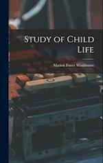 Study of Child Life 