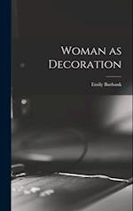 Woman as Decoration 
