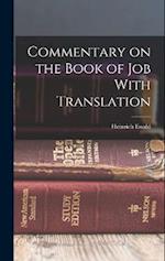 Commentary on the Book of Job With Translation 