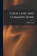 Cock Lane and Common Sense 