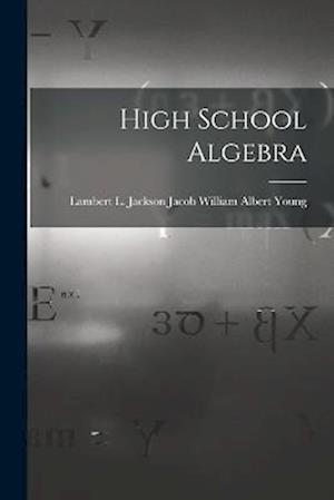 High School Algebra