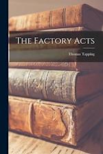 The Factory Acts 
