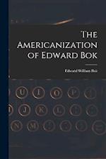 The Americanization of Edward Bok 