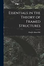 Essentials in the Theory of Framed Structures 