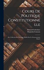 Cours de politique constitutionnelle