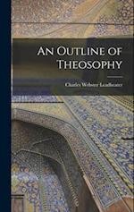 An Outline of Theosophy 