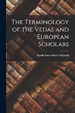 The Terminology of the Vedas and European Scholars 
