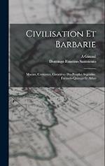 Civilisation Et Barbarie