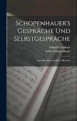 Schopenhauer's Gespräche Und Selbstgespräche