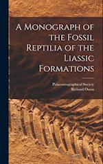 A Monograph of the Fossil Reptilia of the Liassic Formations 