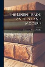 The Linen Trade, Ancient and Modern 