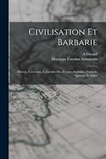 Civilisation Et Barbarie