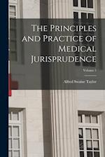The Principles and Practice of Medical Jurisprudence; Volume 1 