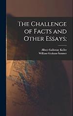 The Challenge of Facts and Other Essays; 