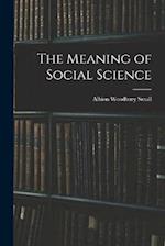 The Meaning of Social Science 