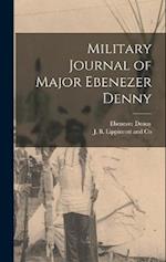 Military Journal of Major Ebenezer Denny 