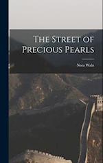 The Street of Precious Pearls 