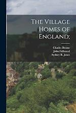 The Village Homes of England; 