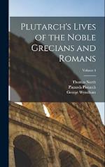Plutarch's Lives of the Noble Grecians and Romans; Volume 4 