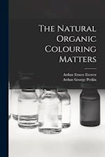 The Natural Organic Colouring Matters 