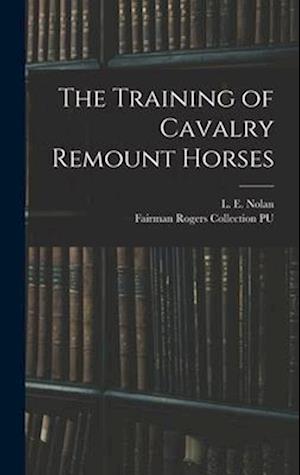 The Training of Cavalry Remount Horses