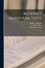 Buddhist Mahâyâna Texts: 1 