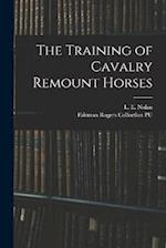 The Training of Cavalry Remount Horses 