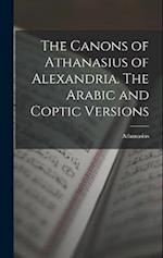 The Canons of Athanasius of Alexandria. The Arabic and Coptic Versions 