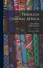 Through Central Africa: From Coast to Coast 