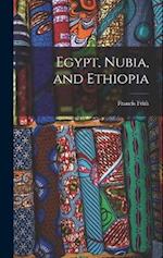 Egypt, Nubia, and Ethiopia 