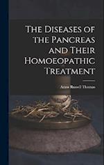 The Diseases of the Pancreas and Their Homoeopathic Treatment 