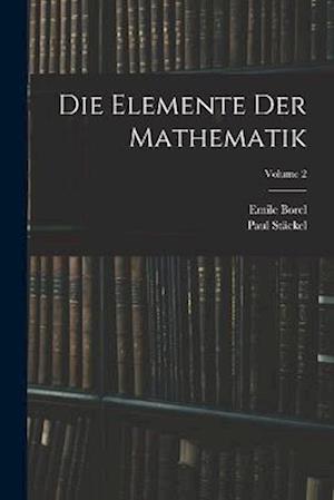 Die Elemente Der Mathematik; Volume 2
