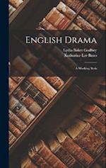 English Drama: A Working Basis 
