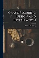 Gray's Plumbing Design and Installation 