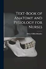 Text-Book of Anatomy and Pysiology for Nurses 