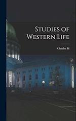 Studies of Western Life 