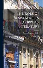 The Role of Resistance in Caribbean Literature 