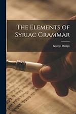 The Elements of Syriac Grammar 