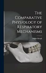 The Comparative Physiology of Respiratory Mechanisms 