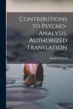 Contributions to Psycho-analysis. Authorized Translation 
