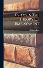 Essays In The Theory Of Employment 