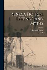 Seneca Fiction, Legends, and Myths 